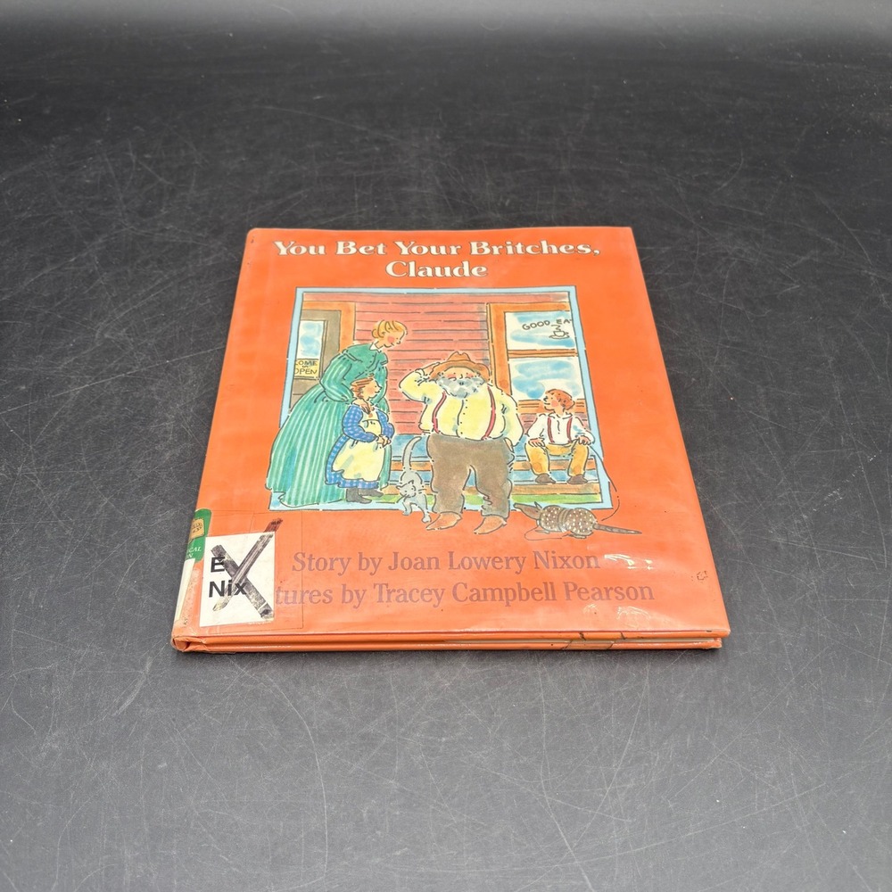 You Bet Your Britches Claude Joan Lowery Nixon 1989 Hardcover Childrens Book